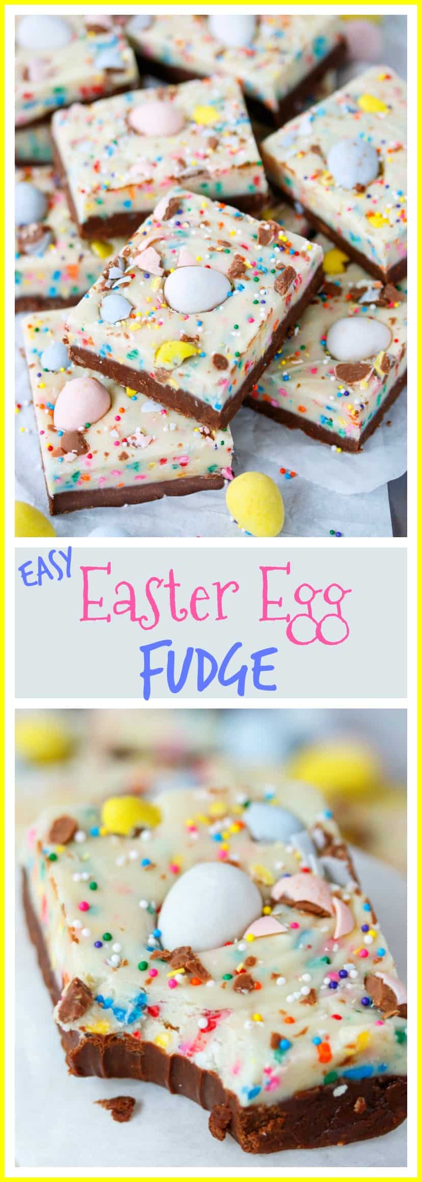 Two luscious layers of chocolate fudge mixed with sprinkles and topped with Cadbury egg minis. Easy to customize and fun to make!