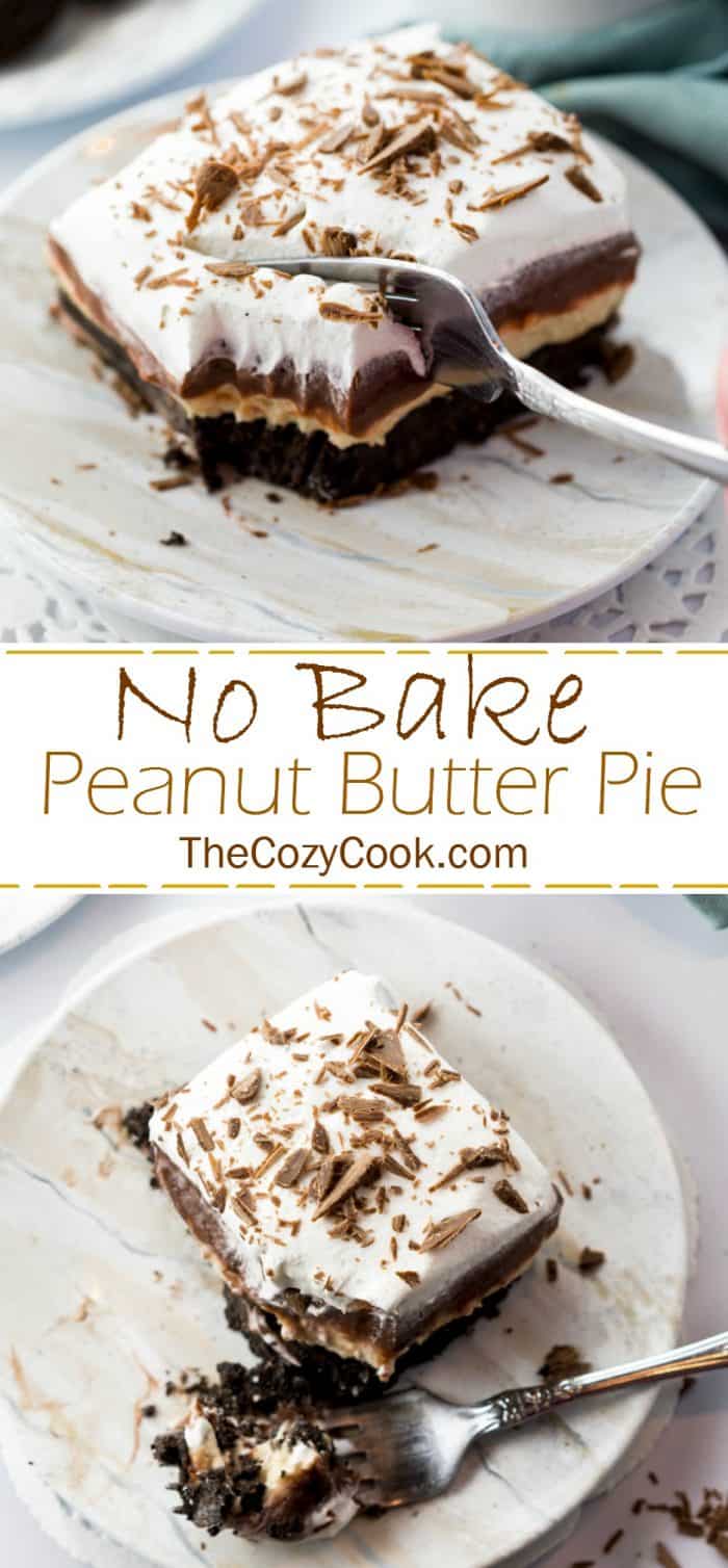 This no bake Peanut Butter Pie has a sweet and buttery Oreo crust topped with layers of chocolate pudding and whipped peanut butter filling. It's then topped with bits of shaved chocolate and is serve chilled. | The Cozy Cook | #dessert #chocolate #peanutbutter #pie #nobake #chocolate #sweet
